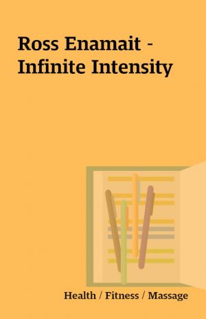 Ross Enamait – Infinite Intensity