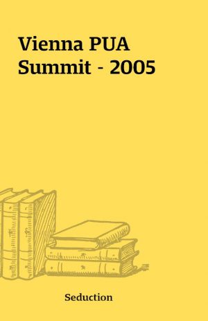 Vienna PUA Summit – 2005