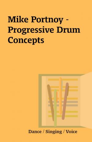 Mike Portnoy – Progressive Drum Concepts