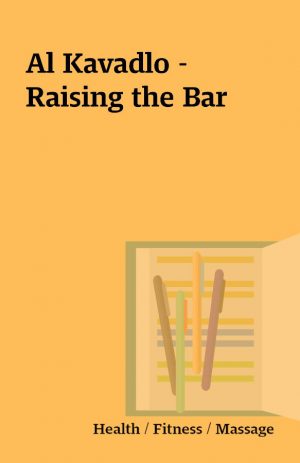 Al Kavadlo – Raising the Bar