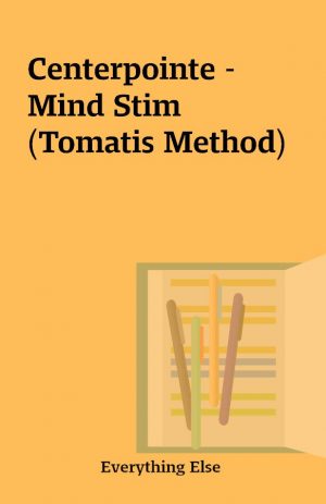 Centerpointe – Mind Stim (Tomatis Method)