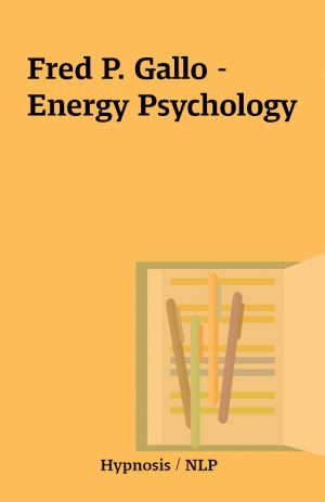 Fred P. Gallo – Energy Psychology