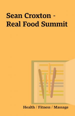 Sean Croxton – Real Food Summit