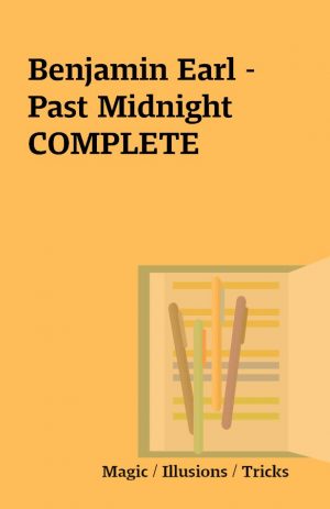 Benjamin Earl – Past Midnight COMPLETE