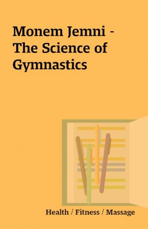 Monem Jemni – The Science of Gymnastics