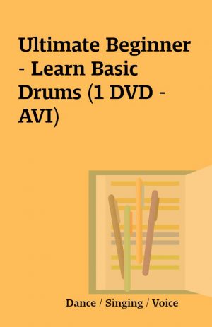 Ultimate Beginner – Learn Basic Drums (1 DVD – AVI)