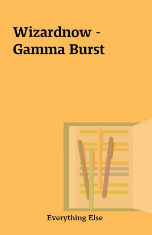 Wizardnow – Gamma Burst