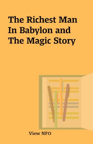 The Richest Man In Babylon and The Magic Story