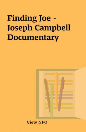 Finding Joe – Joseph Campbell Documentary