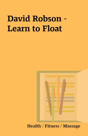 David Robson – Learn to Float