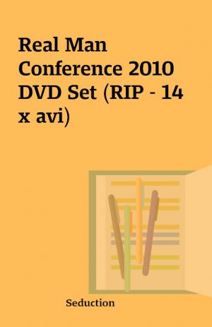 Real Man Conference 2010 DVD Set (RIP – 14 x avi)