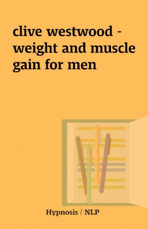 clive westwood – weight and muscle gain for men