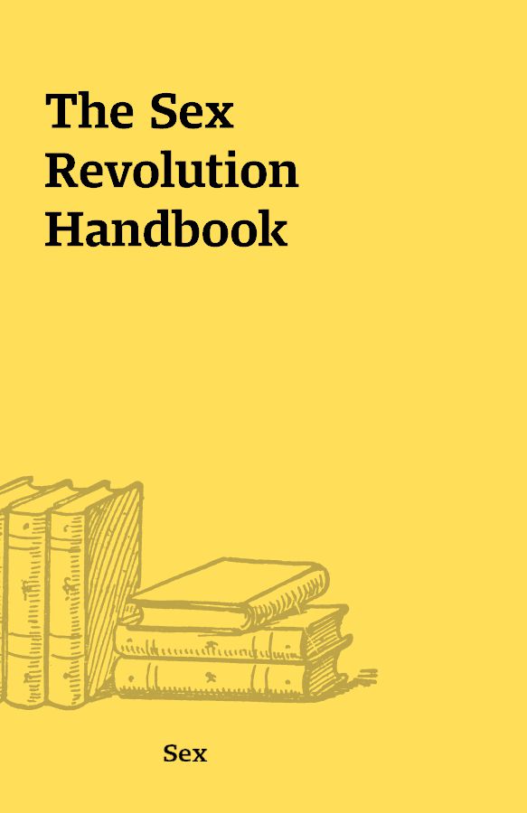 The Sex Revolution Handbook – Shareknowledge Central