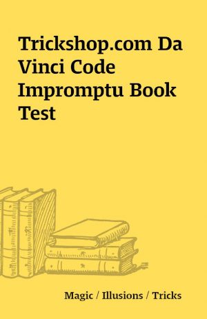 Trickshop.com Da Vinci Code Impromptu Book Test