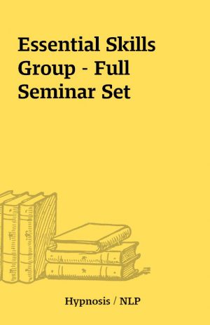 Essential Skills Group – Full Seminar Set