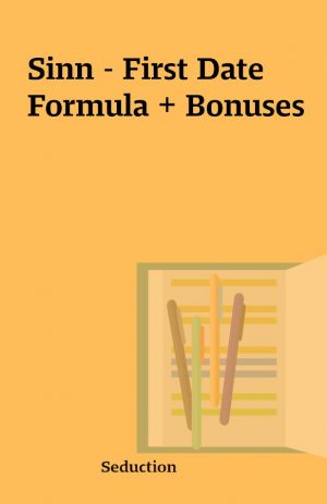 Sinn – First Date Formula + Bonuses