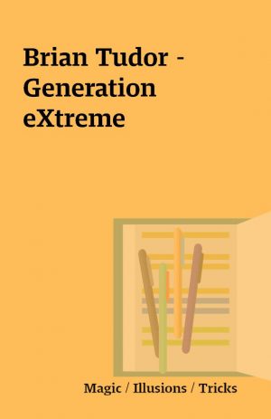 Brian Tudor – Generation eXtreme