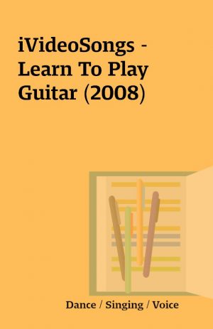 iVideoSongs – Learn To Play Guitar (2008)