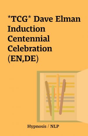 *TCG* Dave Elman Induction Centennial Celebration (EN,DE)