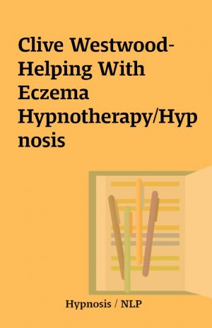 Clive Westwood- Helping With Eczema Hypnotherapy/Hypnosis