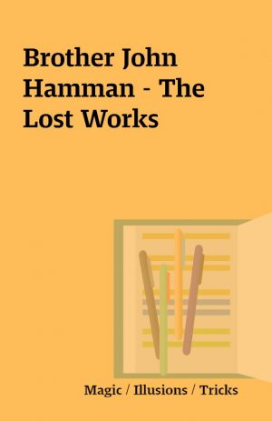 Brother John Hamman – The Lost Works