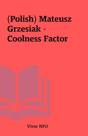 (Polish) Mateusz Grzesiak – Coolness Factor