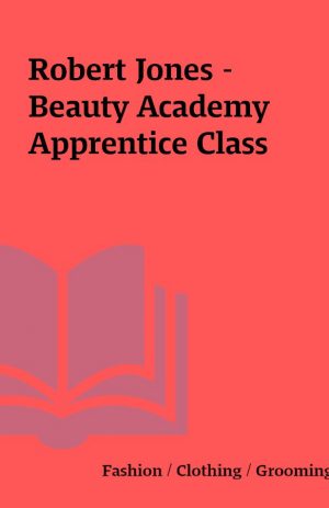 Robert Jones – Beauty Academy Apprentice Class
