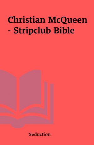 Christian McQueen – Stripclub Bible