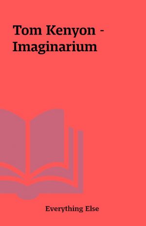 Tom Kenyon – Imaginarium