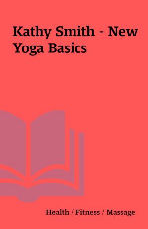 Kathy Smith – New Yoga Basics