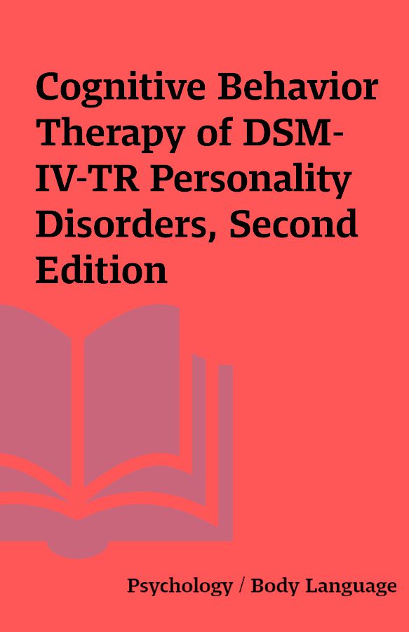 Cognitive Behavior Therapy Of Dsm Iv Tr Personality Disorders Second Edition Shareknowledge 0892