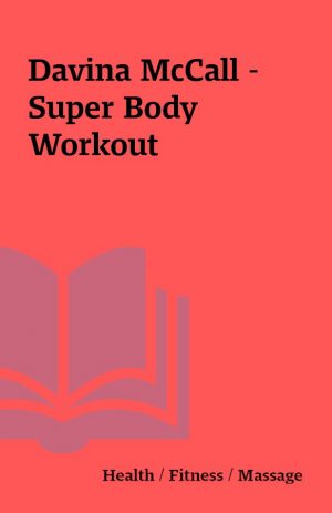 Davina McCall – Super Body Workout