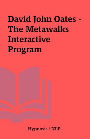 David John Oates – The Metawalks Interactive Program