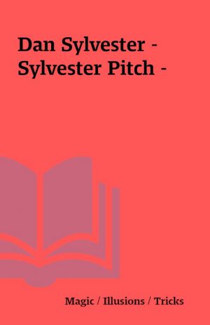 Dan Sylvester – Sylvester Pitch –