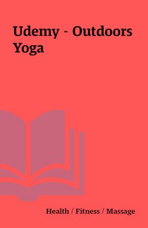 Udemy – Outdoors Yoga