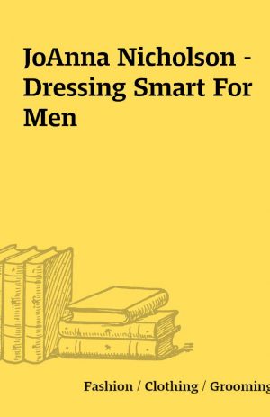 JoAnna Nicholson – Dressing Smart For Men