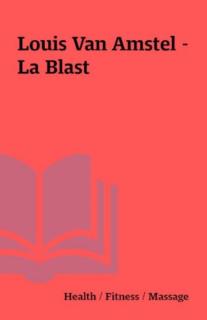 Louis Van Amstel – La Blast