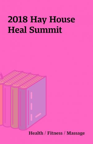 2018 Hay House Heal Summit