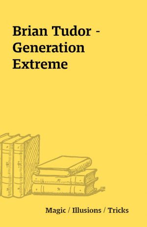 Brian Tudor – Generation Extreme