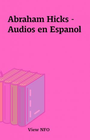 Abraham Hicks – Audios en Espanol