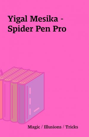 Yigal Mesika – Spider Pen Pro