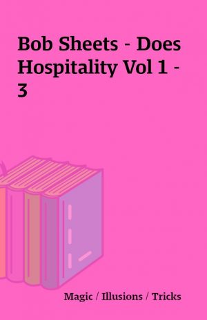 Bob Sheets – Does Hospitality Vol 1 – 3