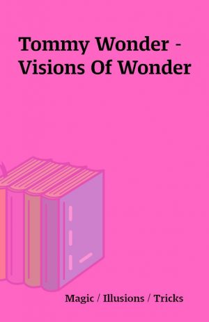 Tommy Wonder – Visions Of Wonder