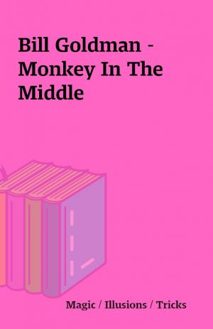 Bill Goldman – Monkey In The Middle