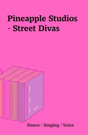 Pineapple Studios – Street Divas