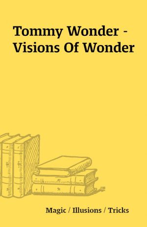 Tommy Wonder – Visions Of Wonder
