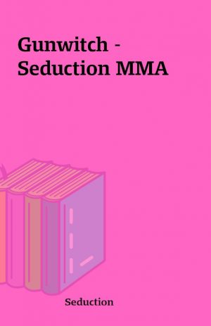 Gunwitch – Seduction MMA