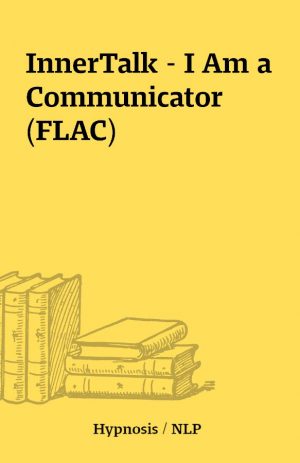 InnerTalk – I Am a Communicator (FLAC)