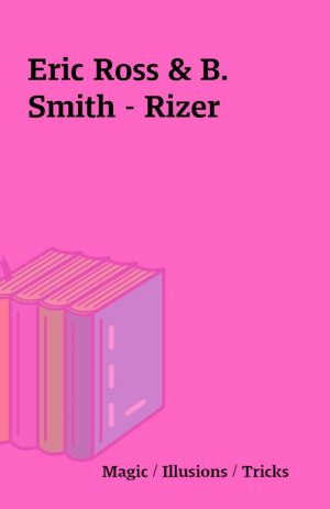 Eric Ross & B. Smith – Rizer