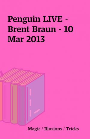 Penguin LIVE – Brent Braun – 10 Mar 2013